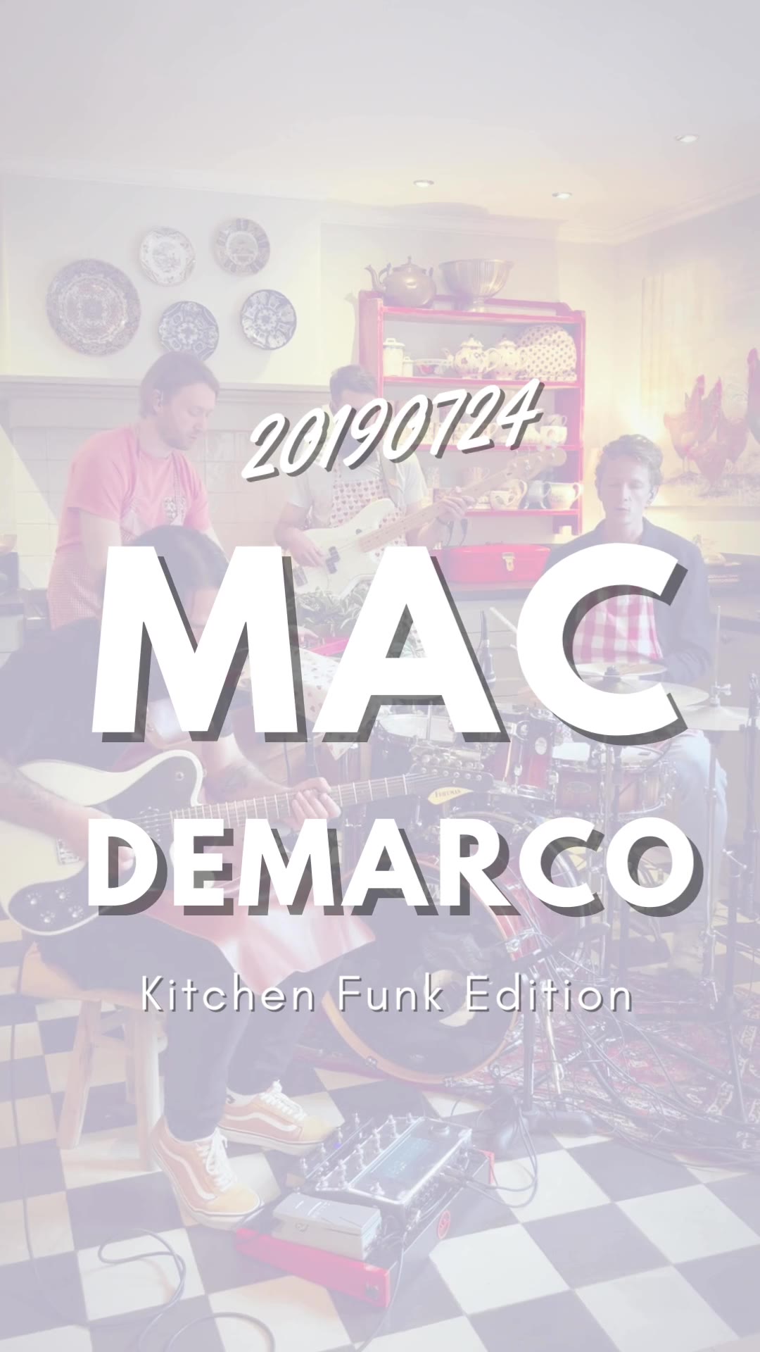 20190724 - Mac DeMarco